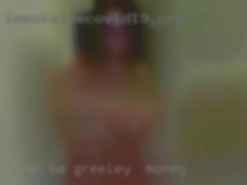 I can be your in Greeley for money everything.