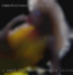 I want the best sub that I can sex in Rochelle, Illinois find.