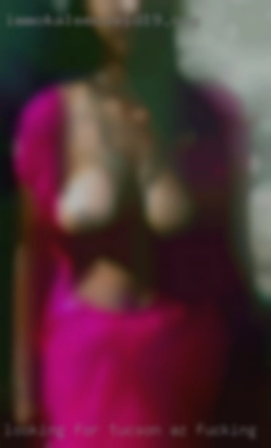 Looking for Tucson, AZ fucking a man or woman to satisfy.