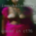 Woman in CT that want sex